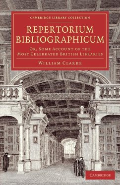 Repertorium Bibliographicum - Clarke, William