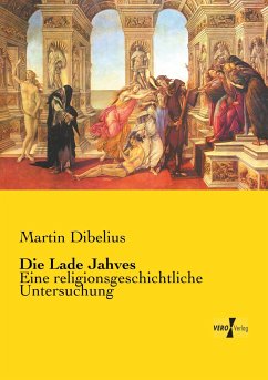 Die Lade Jahves - Dibelius, Martin