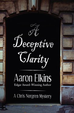 A Deceptive Clarity - Elkins, Aaron