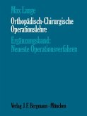 Orthopädisch-Chirurgische Operationslehre Orthopädisch-Chirurgische Operationslehre