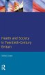 Health and Society in Twentieth Century... - Bild 1