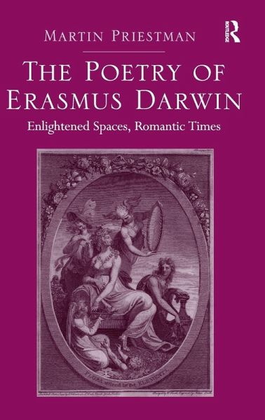 The Poetry of Erasmus Darwin The Poetry of Erasmus Darwin