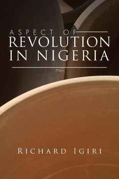 Aspect of Revolution in Nigeria - Igiri, Richard