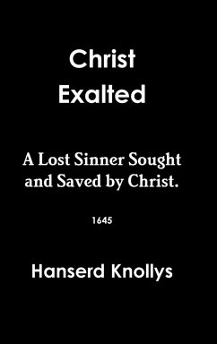 Christ Exalted - Knollys, Hanserd