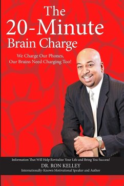 The 20-Minute Brain Charge - Kelley, Ron