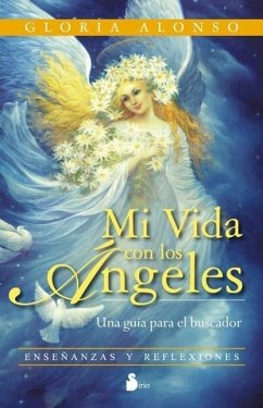 Mi Vida Con los Angeles = My Life with the Angels - Alonso, Gloria