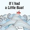 If I had a Little Boat - Bild 1