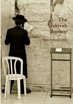 The Yeshivah Buchor - Fish, Alan Edward