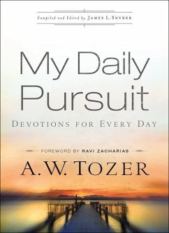 My Daily Pursuit - Tozer, A W