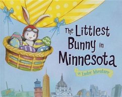 The Littlest Bunny in Minnesota - Jacobs, Lily