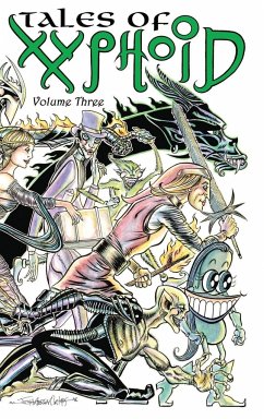 Tales of Xyphoid Volume 3 Hardcover - Curtis, John Morgan