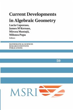 Current Developments in Algebraic Geometry