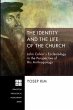 The Identity and the Life of the Church - Bild 1
