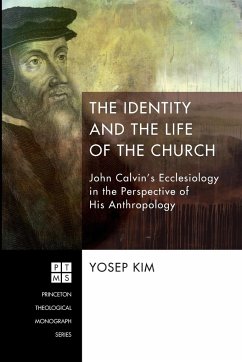 The Identity and the Life of the Church - Kim, Yosep
