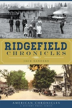 Ridgefield Chronicles - Sanders, Jack