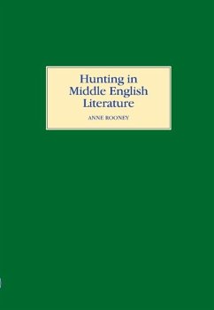 Hunting in Middle English Literature - Rooney, Anne