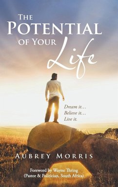 The Potential of Your Life - Morris, Aubrey