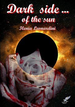 Dark side... of the sun - Leonardini, Ilenia