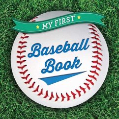 My First Baseball Book - Union Square Kids; Union Square Kids