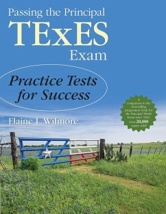 Passing the Principal TExES Exam - Wilmore, Elaine L.