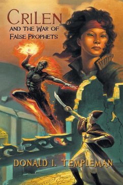Crilen and the War of False Prophets - Templeman, Donald I.