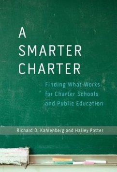 A Smarter Charter - Kahlenberg, Richard D; Potter, Halley