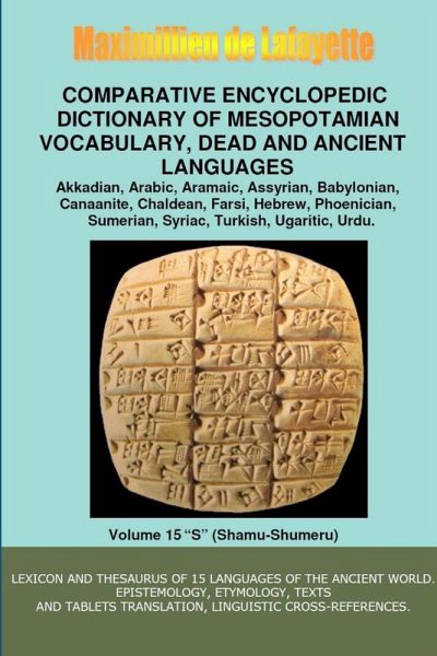 V15.Comparative Encyclopedic Dictionary of Mesopotamian Vocabulary Dead & Ancient Languages V15.Comparative Encyclopedic Dictionary of Mesopotamian Vocabulary Dead & Ancient Languages