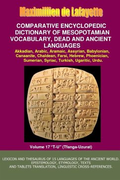 V17.Comparative Encyclopedic Dictionary of Mesopotamian Vocabulary Dead & Ancient Languages - De Lafayette, Maximillien