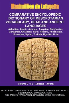 V9.Comparative Encyclopedic Dictionary of Mesopotamian Vocabulary Dead & Ancient Languages - De Lafayette, Maximillien