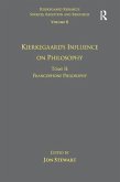 Volume 11, Tome II: Kierkegaard's Influence on Philosophy