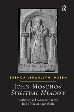 John Moschos' Spiritual Meadow - Ihssen, Brenda Llewellyn