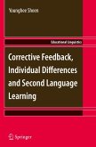 Corrective Feedback, Individual Differences and Second Language Learning