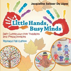 Little Hands, Busy Minds Revised Fall Edition - De Lopez, Jacqueline Salazar