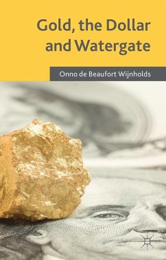 Gold, the Dollar and Watergate - Loparo, Kenneth A.