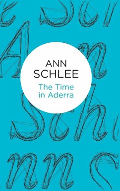 The Time in Aderra - Schlee, Ann