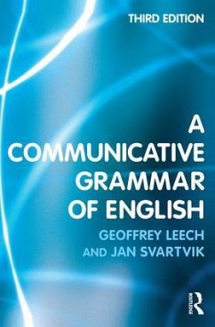 A Communicative Grammar of English - Leech, Geoffrey; Svartvik, Jan