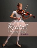 Recital Memory Book for Girls Recital Memory Book for Girls