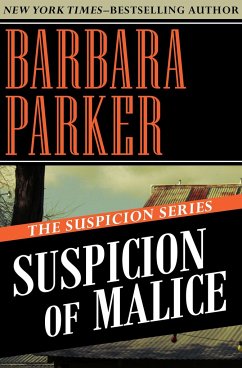 Suspicion of Malice - Parker, Barbara