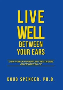 Live Well Between Your Ears - Spencer, Doug