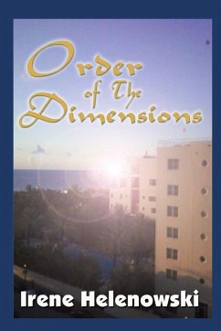 Order of the Dimensions - Helenowski, Irene