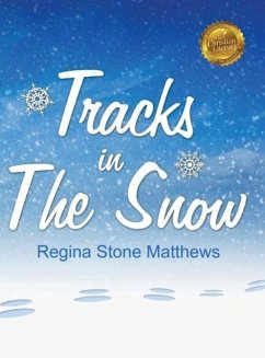 Tracks in The Snow - Matthews, Regina Stone