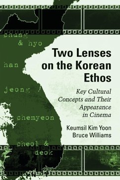 Two Lenses on the Korean Ethos - Kim Yoon, Keumsil; Williams, Bruce