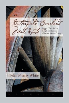 Butterfield Overland Mail Route - White, Helen Murray