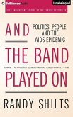 And the Band Played on: Politics, People, and the AIDS Epidemic