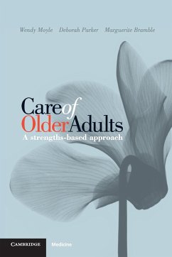 Care of Older Adults - Moyle, Wendy; Parker, Deborah; Bramble, Marguerite