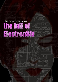 The Black Shadow - The Fall of ElectronSix - Trotter, Rick