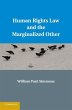 Human Rights Law and the Marginalized... - Bild 1