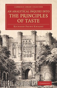 An Analytical Inquiry Into the Principles of Taste - Knight, Richard Payne