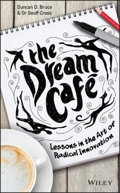 The Dream Cafe - Bruce, Duncan; Crook, Geoff