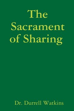 The Sacrament of Sharing - Watkins, Durrell